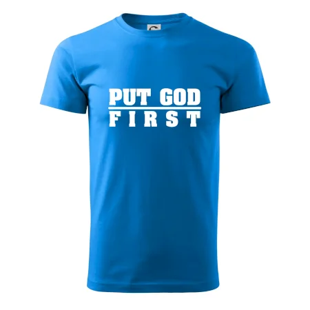 Put God first hrubý nápis