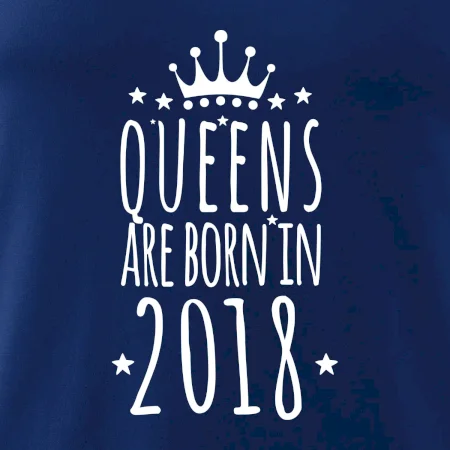 Queens are born in 2018