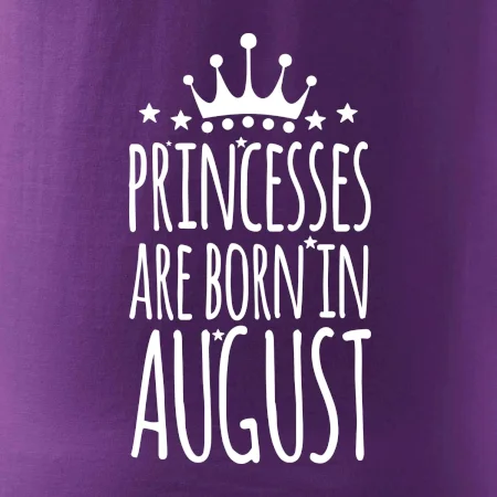 Princesses are born in August