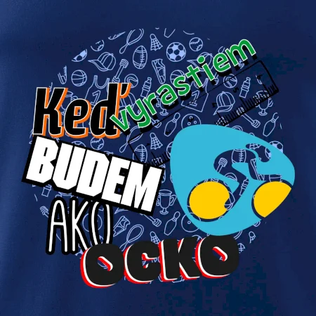 Keď vyrastiem budem ako ocko cestný bicykel