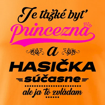 Je ťažké byť princezná - Hasička