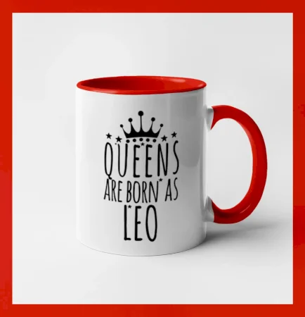 Queens are born as Leo - Lev