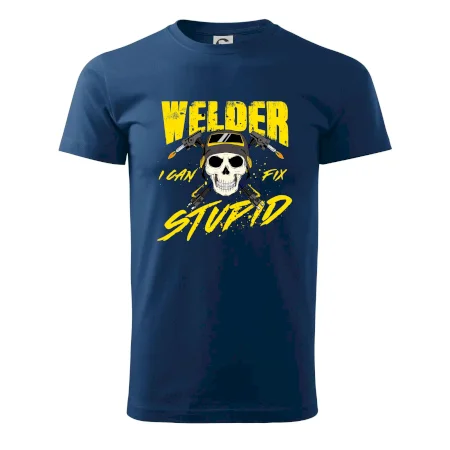 Welder I can fix stupid