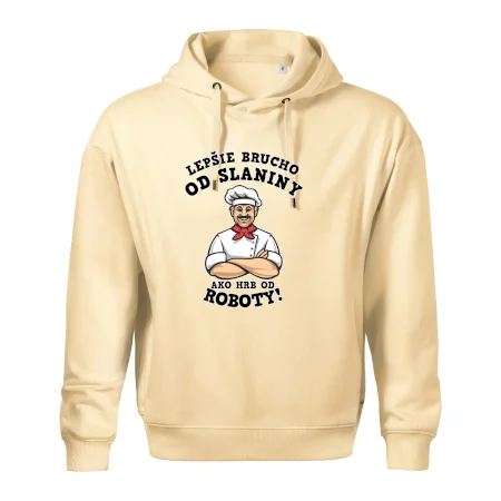 Lepšie brucho od slaniny ako hrb od roboty