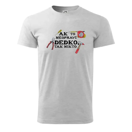 Ak to neopraví dedko, tak nikto farebné