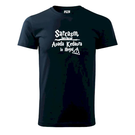 Harry - Sarcasm, because Avada Kedavra is illegal