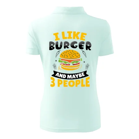 I like burger and maybe 3 people
