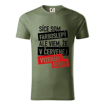 Síce som farboslepý, ale viem, že v červenej vyzerám dobre
