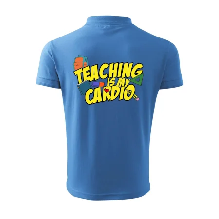 Teaching is my cardio