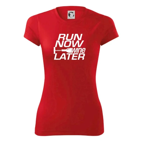 Run now Wine later