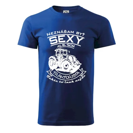 Neznášam byť sexy - Traktorista - Traktor
