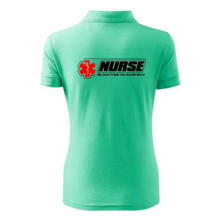 Nurse My Job Is To Save Your Ass Not Kiss It