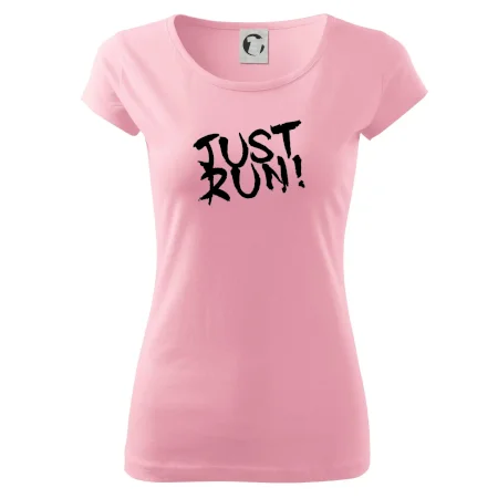 Just run