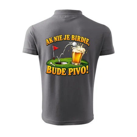 Ak nie je birdie bude pivo