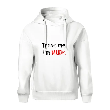 Trust me I´m  MUDr. / Ver mi som MUDR.