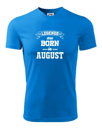 Legends are born in August