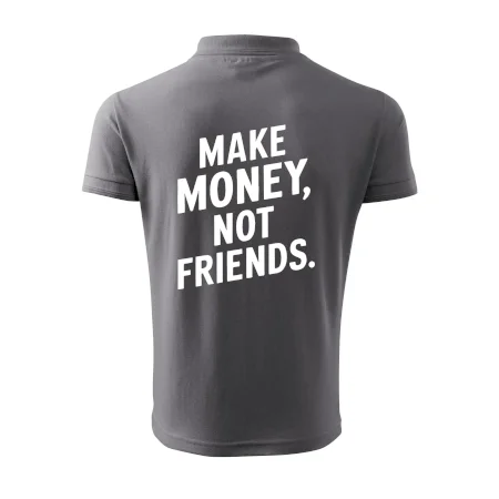 Make money not friends tiskací