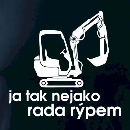Ja tak nejako rád /ráda rýpem