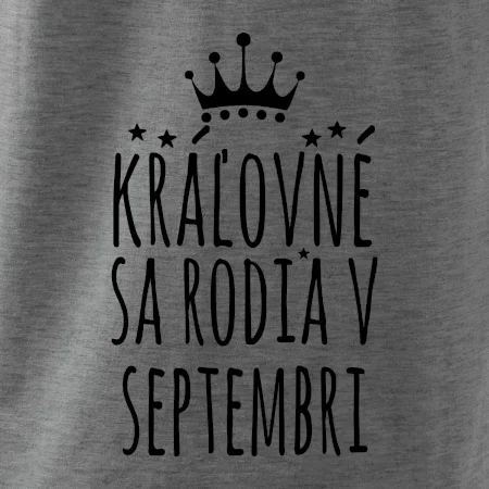 Kráľovné sa rodia v septembri