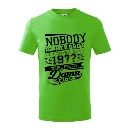 Nobody is perfect - Vlastný ročník