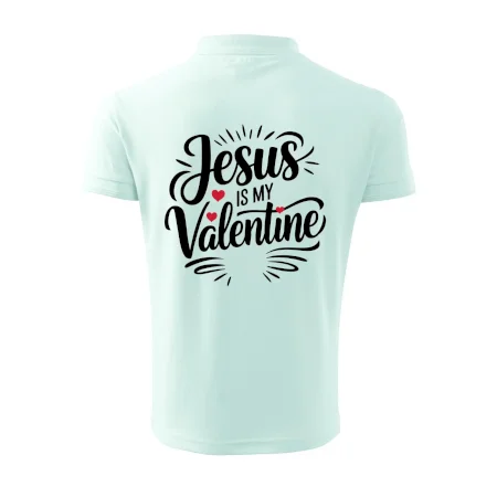 Jesus is my valentine