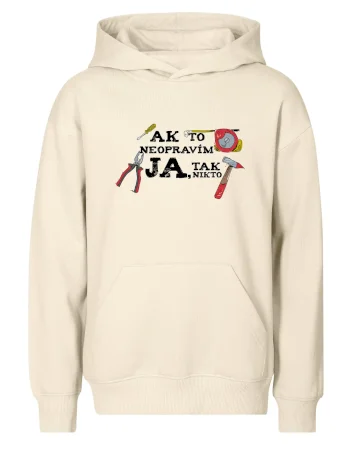 Ak to neopravim ja, tak nikto