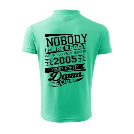 Nobody is perfect - 2005