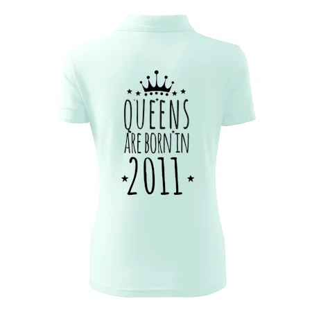 Queens are born in 2011