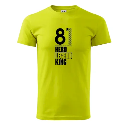 Hero, Legend, King 1981