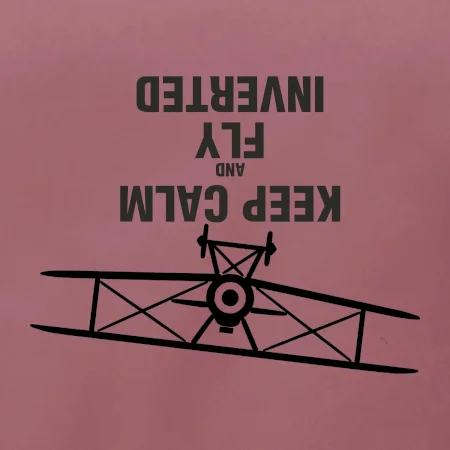 Keep Calm and Fly Inverted