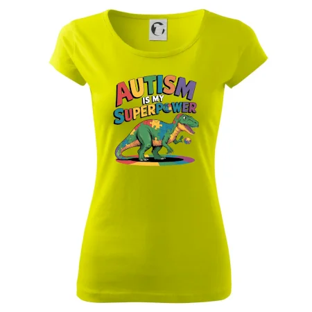 Autism is my superpower dinosaurus