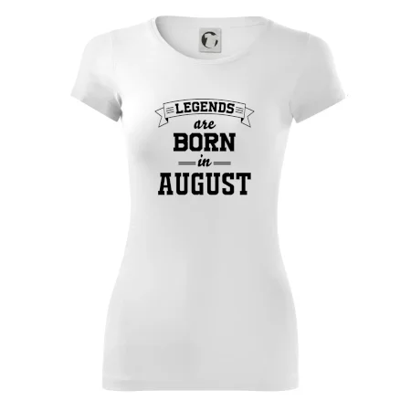 Legends are born in August