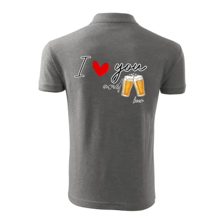 I love beer and beer