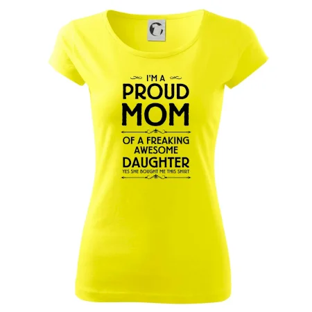 Proud Mom Daughter