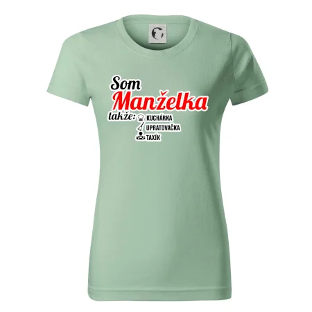 Som manželka takže...