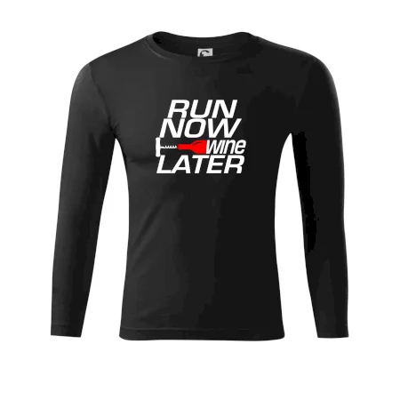 Run now Wine later
