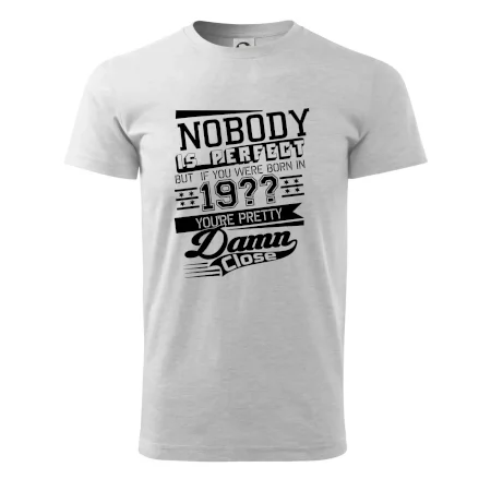 Nobody is perfect - Vlastný ročník