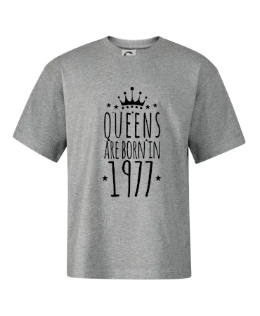 Queens are born in 1977