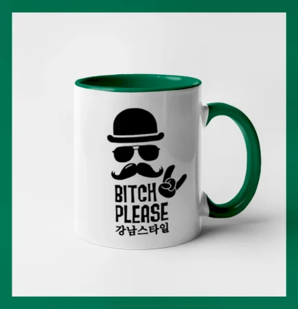 Bitch please! Mustache