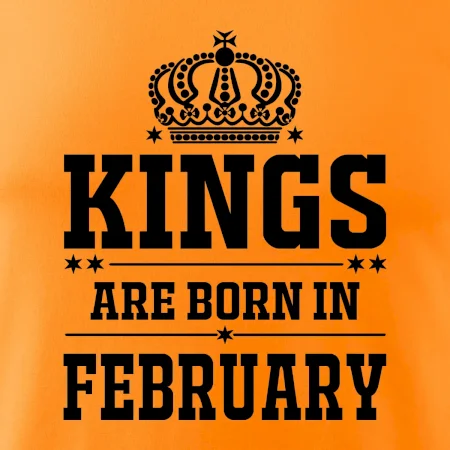 Kings are born in February