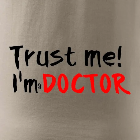 Trust me I´m  a Doctor / Ver mi som Doktor