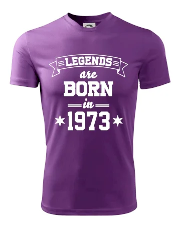 Legends are born in 1973