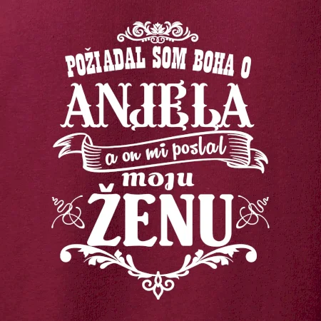 Požiadal som Boha o anjela a on mi poslal moju ženu