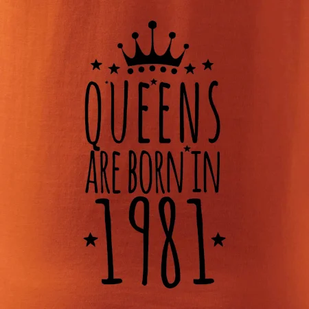 Queens are born in 1981