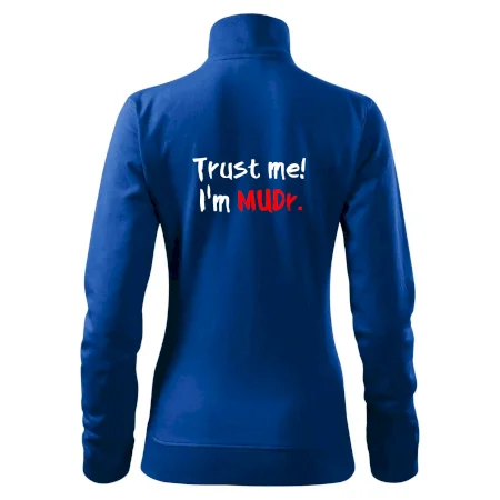 Trust me I´m  MUDr. / Ver mi som MUDR.