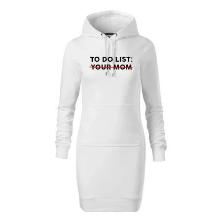 To do list: Your mom
