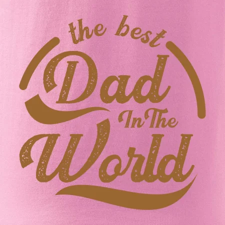 The best dad in the world - písacie