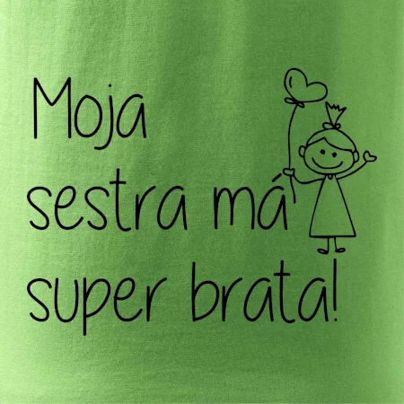 Moja sestra má super brata