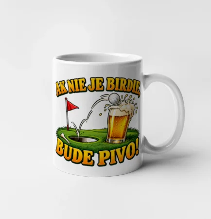 Ak nie je birdie bude pivo
