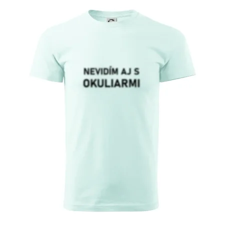 Nevidím aj s okuliarmi